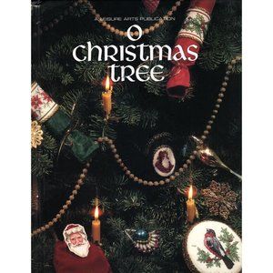O Christmas Tree by Leisure Arts Christmas Remembered Book 4 1992, Hardcover